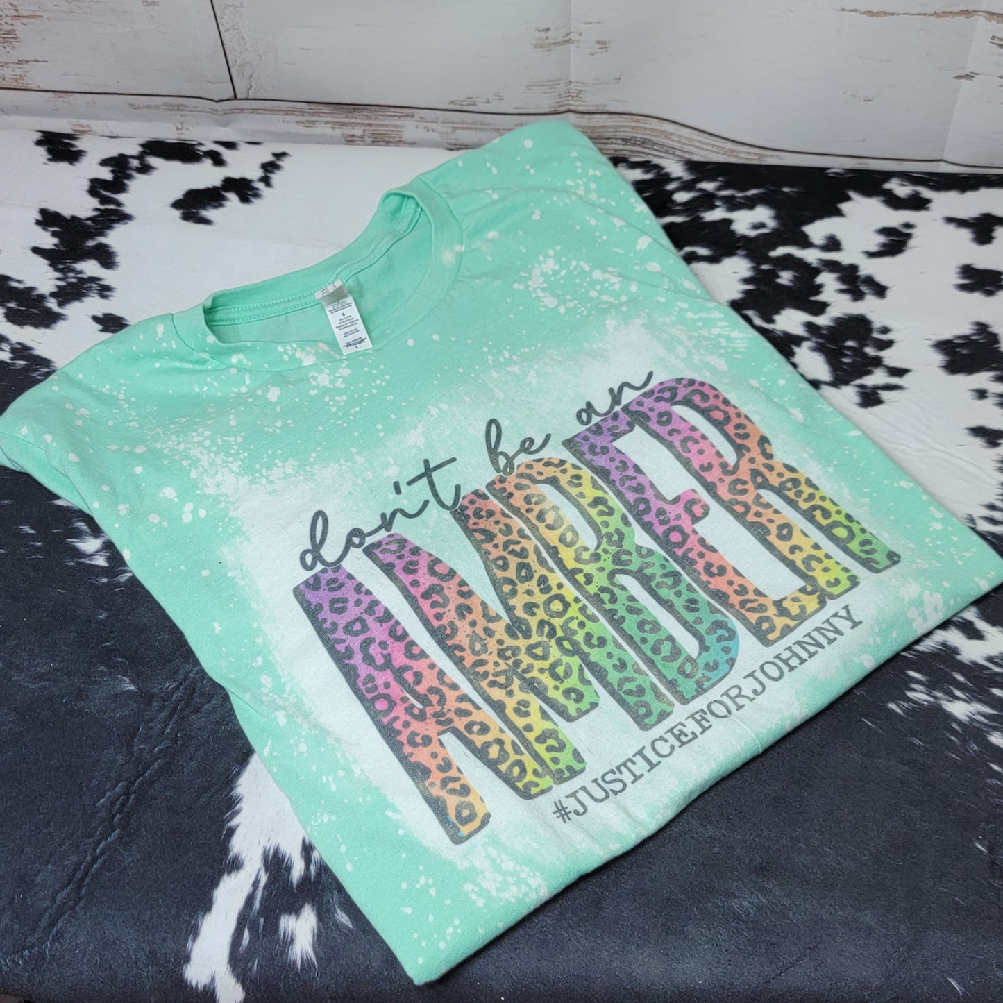 Don't Be An Amber Tee Farmhouse Hobbies