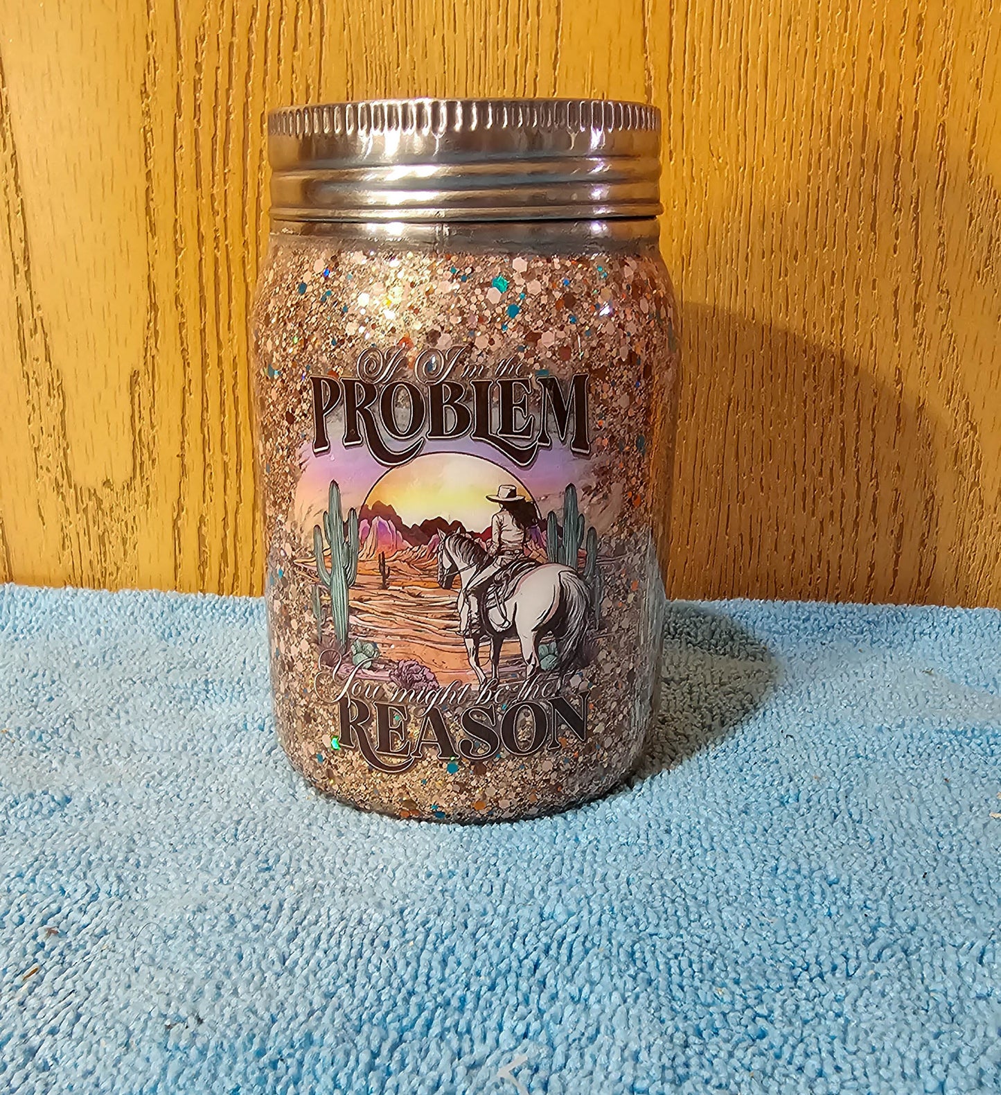 17 oz Mason Jar - Problem & Reason with custom gift design