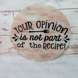 Lg. Round - Opinion with custom gift design