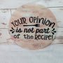 Lg. Round - Opinion with custom gift design