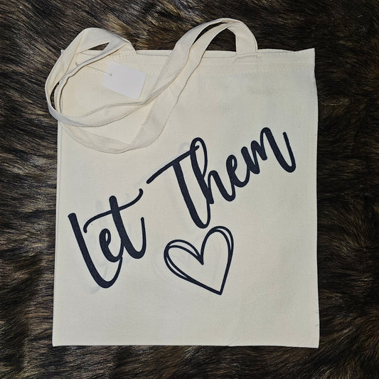 Let Them Canvas Tote