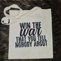 Win the War Canvas Tote