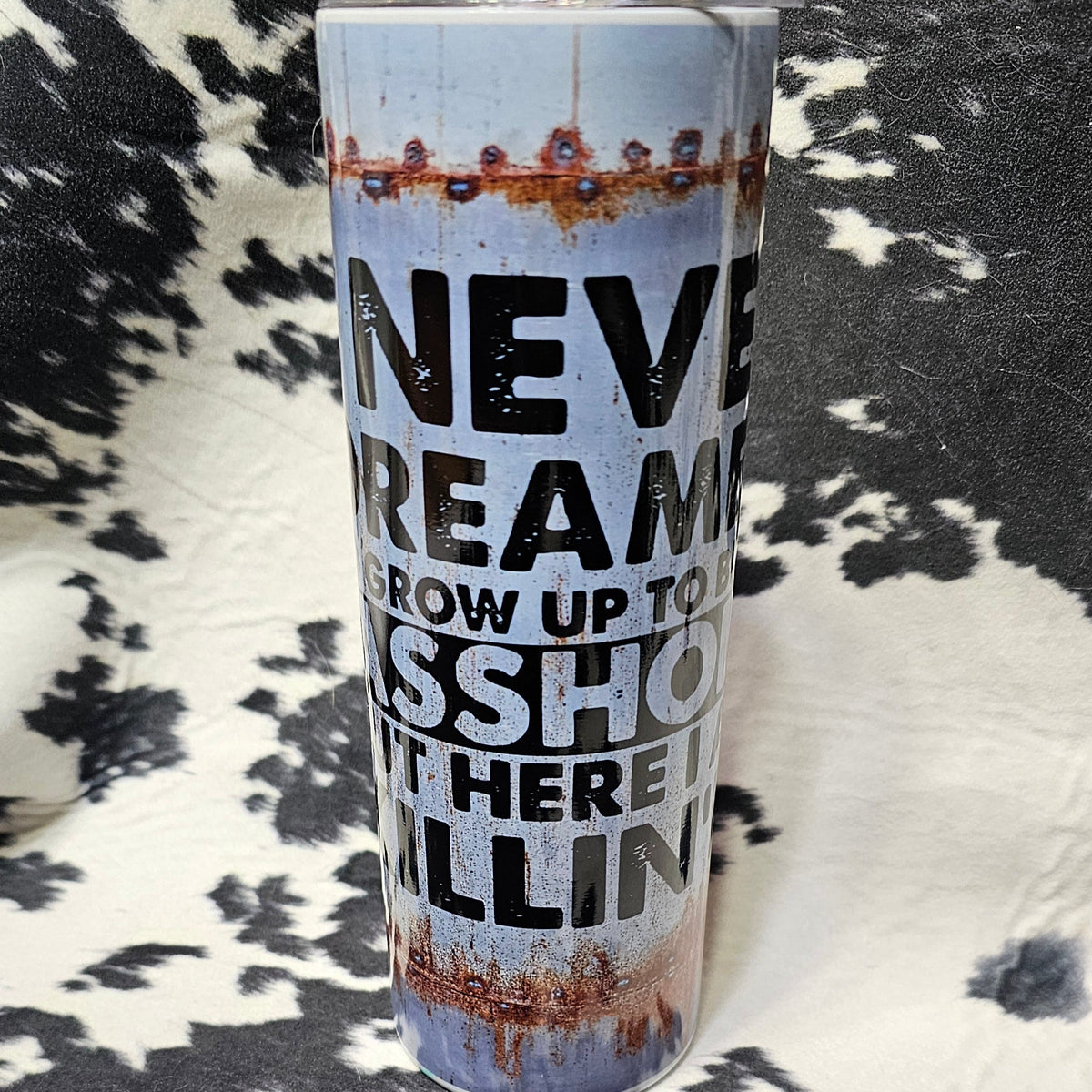 20 oz Asshole Killin It Stainless Tumbler – Rustic Attitude Cup