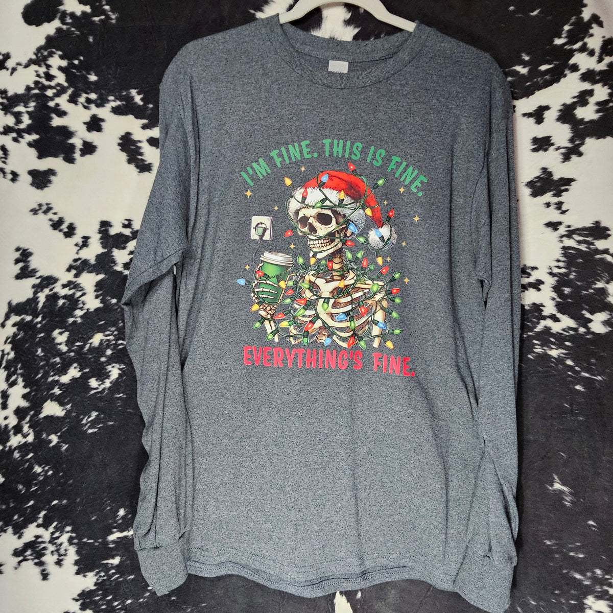 Everything Is Fine This Is Totally Fine Long Sleeve