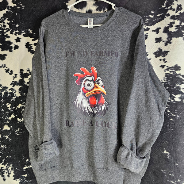 I Do Not Farm But I Absolutely Raise a Cock Tee