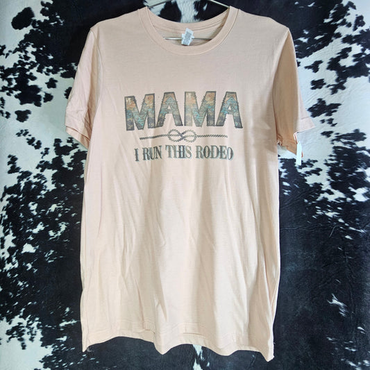 Mama Runs This Rodeo — No Help Needed Tee
