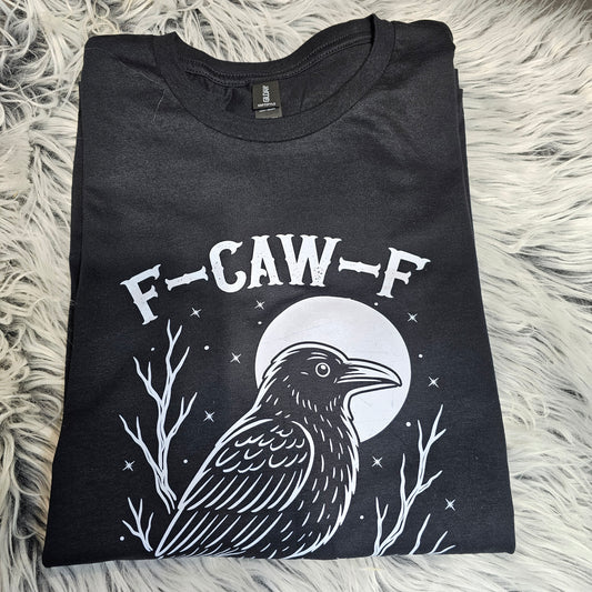 F-Caw-F Crow Tee