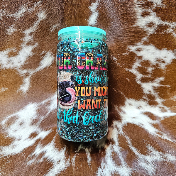 Crazy Is Showing Glitter Snowglobe Tumbler