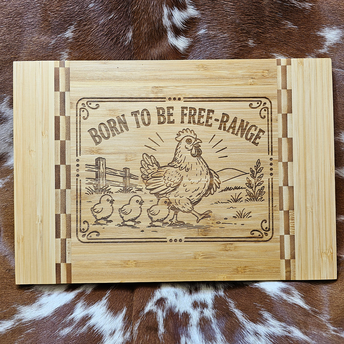Born To Be Free-Range Board