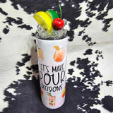 20 oz tumbler with “Make Pour Decisions” wine-themed design