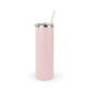 20oz Powder Coated Skinny Tumbler