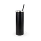 20oz Powder Coated Skinny Tumbler